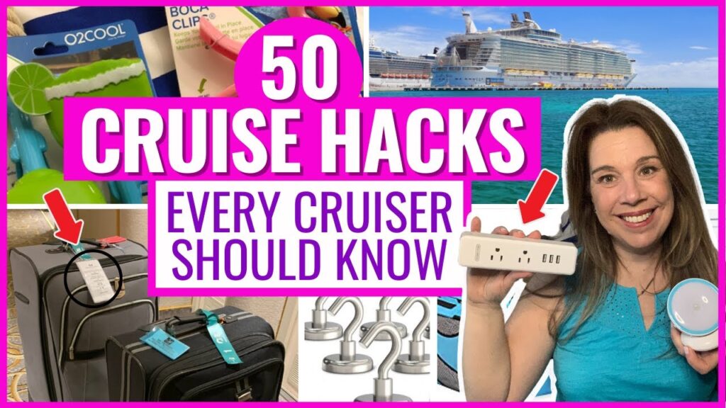 50 Cruise Hacks to Save Money, Pack Better, and Get Organized
